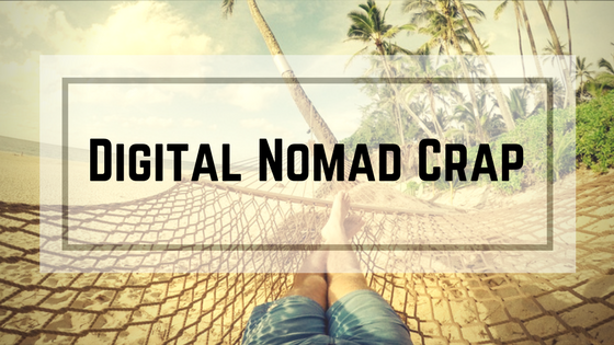 Digital-Nomad-Crap